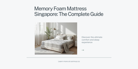 Memory Foam Mattress Singapore: The Complete Guide