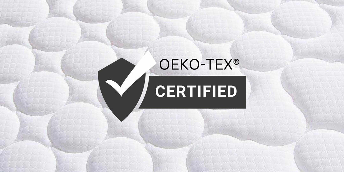 What is OEKO-TEX® Certification? - Somnuz Mattress